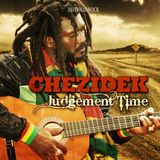 Chezidek - Judgement Time Official Promo Mix By Culture Drop Works For Jah Soild Rock Music