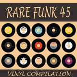 Rare Funk 45 Compilation