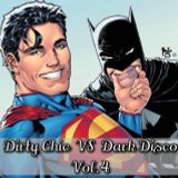 Dirty Chic VS Dark Disco Vol.4