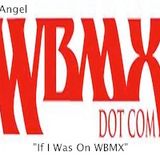 "If I Was On WBMX" w/ Dj @ngel
