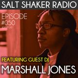 Salt Shaker Radio #050 w/ special guest DJ Marshall Jones (Sound Cartel / Large Music)