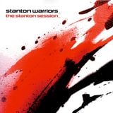 Stanton Warriors - The Stanton Sessions Vol.1