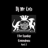 The Sunday Come Down (Part 2)