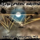 SubSpoken Emotions LazerSoul Sessions 2 (Dec.2011)