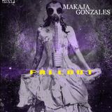MaKaJa Gonzales - FALLOUT
