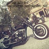 Stinstage Dj's @ Cosmic Nozems Motorshow 2015 Part 2