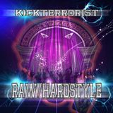 RAWSTYLE HARDSTYLE PODCAST DJKICKTERRORIST 2014 HAPPY B-DAY KIRIAN (1 YEAR)