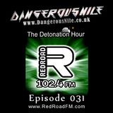DangerousNile - The Detonation Hour Red Road FM Episode 031 (20/03/2015)