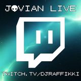 Jovian LIVE on twitch.tv/djraffikki - 2016.01.30