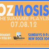 Ozmosis - 07.08.12 (Summer Playlist Edition)