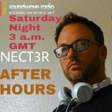 After Hours w/ Nect3r episode #07