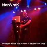NerWraK Depeche Mode Live remixset Stockholm 2013.