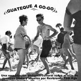 GUATEQUE A GO-GO