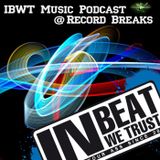 IBWT Music Podcast – #003 Mutantbreakz Guest Mix @ Record Breaks