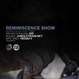 Reminiscence Show 18052014 @ Jungletrain.net
