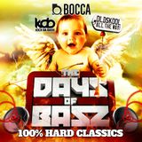 Kick Da Bass - The Days Of Bass Mashup