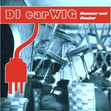 Hammer and Feather - DJ earWIG (Dallas TX)