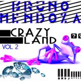 CrazyLand II In Sesion BmDjStyle- Bruno Mendoza