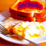 Have Some Anthems with your Eggs Mixtape