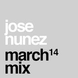 Jose Nunez -March MixShow