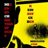 Kein Aufgeben - Mixed By Christian Stocks