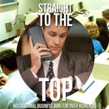 Straight to the Top - Motivational Business Jams for Over Achievers