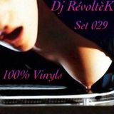 Dj RévoltèK - Set 029 - Mixed only on vinyl