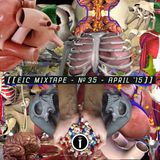 EIC Mixtape № 35