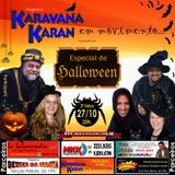 Programa Karavana Karan 27/10/2015 - ESPECIAL HALLOWEEN