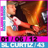 Slammin Muzik Radio Session 43 by SL Curtiz