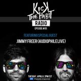 Kick The Habit Radio 05 feat. Jimmy Freer - Audiophile Live CEO (DI.FM, April 2014)