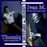 MUSTARD vs HONEY_DJ THOMIQ & IVAN M-SAX