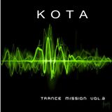 Kota - TraNce MisSion vol.2
