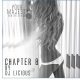 YOUR MAJESTY - Chapter 8 by Dj Licious - #WPS.mp3