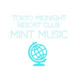 mint music vol.2 / mixed by Katsuya Kanno