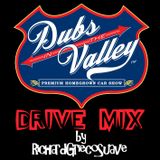 Dubs in the Valley Drive Mix
