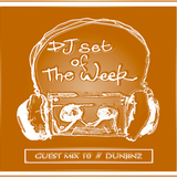 Dunjinz DSOTW Exclusive Guest Mix #10