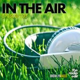 Radio Edit 103 - In The Air