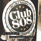 DJ Luck-E - Another 60 Minutes of Club 808