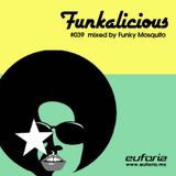 FUNKALICIOUS 039 - Funky Mosquito