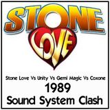 Stone Love Vs Unity Vs Saxon Vs Gemi Magic Vs Coxone 1989