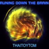 2015 06 03 Runing Down the Brain promo / Thaitoytom