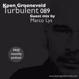 Koen Groeneveld Turbulent 089 + Guest Mix Marco Lys
