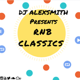 DJ AlexSmith Presents RNB Classics I
