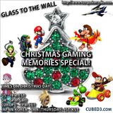 Glass to the Wall Ep.37 - Christmas Day Special