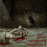 Lynch & Alexyo Fox - Evilcast vol.5 (TSR Podcast 11.08.2014)
