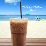 Nostalgic Mixtape Vol.10