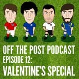Ep.12 Valentine's Special