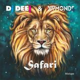 Dj Dee & Diamonds - Safari