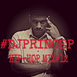 DJ PRINCE P HIP-HOP MIX#12(DIRTY)(DROP)